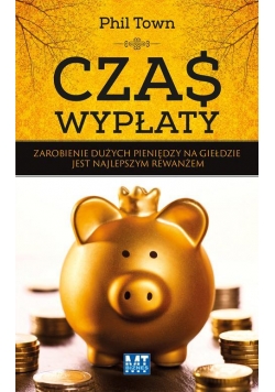 Czas wypłaty.Zarobienie dużych pieniędzy na...