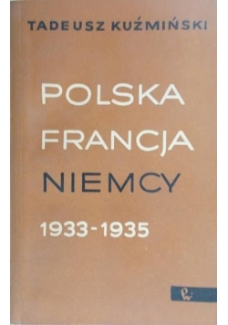 Polska Francja Niemcy 1933 - 1935
