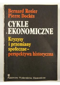 Rosier B. / Dockes P. - Cykle ekonomiczne