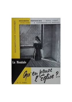 Qu'en pense l'Eglise? La Moniale - Documentation catholique - 1958 - BE -