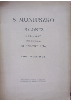 Polonez z op."Halka" - transkrypcja na orkiestrę dętą