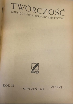 Twórczość miesięcznik literacko-krytyczny, 1947 r.