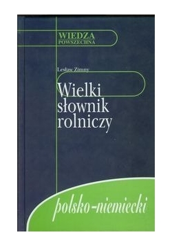 Wielki słownik rolniczy polsko-niemiecki,Nowa