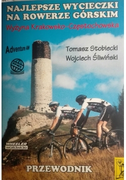 Najlepsze wycieczki na rowerze górskim. Wyżyna Krakowsko-Częstochowska