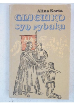 Korta Alina - Gniewko syn rybaka