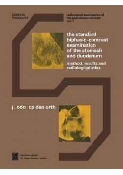 The standard biphasic contrast examination of the stomach and duodenum