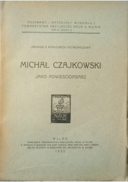 Michał Czajkowski jako powieściopisarz 1932 r.