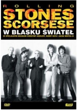 Rolling Stones Scorsese w blasku świateł  DVD