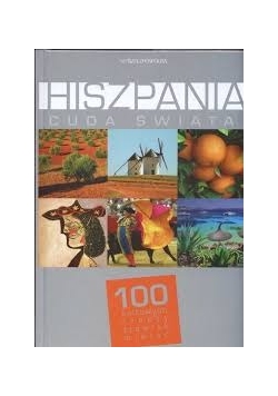 Hiszpania cuda świata