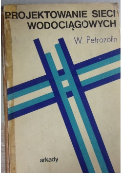 Projektowanie sieci wodociągowych