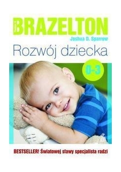 Rozwój dziecka. Od 0 do 3 lat