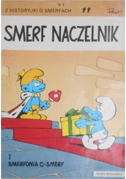 Smerf naczelnik. Smerfonia C-Smerf