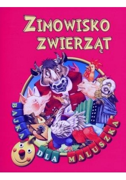Bajka dla maluszka - Zimowisko zwierząt