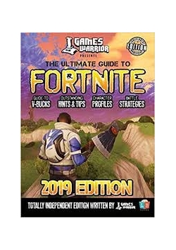 The ultimate guide to Fortnite