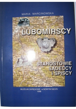 Lubomirscy Starostowie Sądeccy i Spiscy