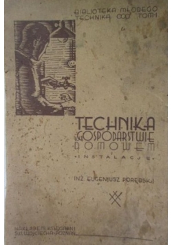 Technika w gospodarstwie domowem, 1934 r., Tom I