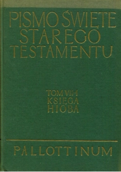 Pismo Święte Starego Testamentu Tom VII-1 Księga Hioba