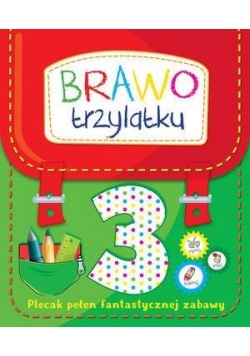 Plecak pełen fantastycznej zabawy. Brawo trzylatku