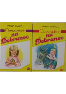Opowiadania na Dobranoc Tom I,II