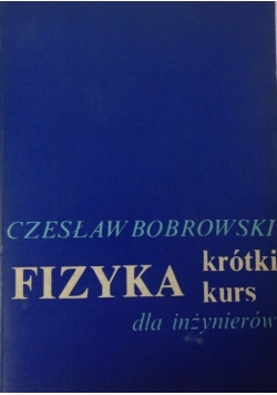 Fizyka, krótki kurs dla inżynierów