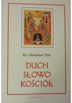 Duch, słowo, kościół