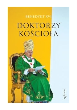 Benedykt XVI Doktorzy Kościoła