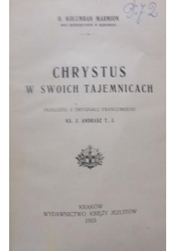 Chrystus w swoich tajemnicach, 1923 r.