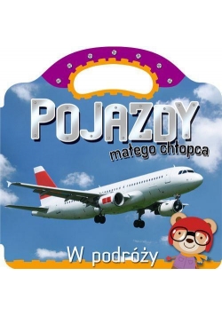 Pojazdy małego chłopca.W podróży