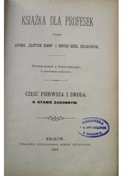 Książka dla profesek Część I i II 1894 r.