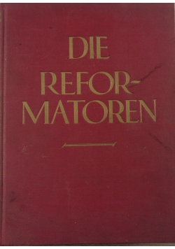 DIe Reformatoren, 1938 r.