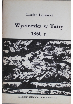 Wycieczka w Tatry 1860 r