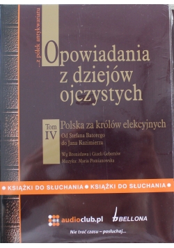 Opowiadania z dziejów ojczystych Tom IV Audiobook Nowa