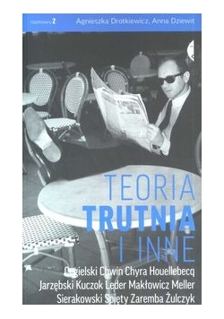 Teoria trutnia i inne