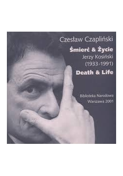 Śmierć & Życie Jerzy Kosiński (1933 - 1991)