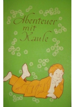 Abenteuer mi Kaule