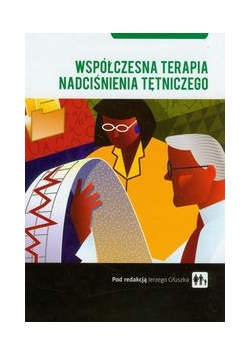 Współczesna terapia nadciśnienia tętniczego