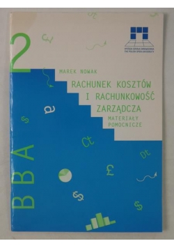 Rachunek kosztów i rachunkowość zarządcza. Materiały pomocnicze