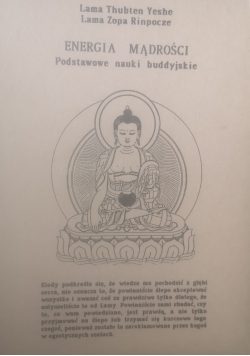 Energia mądrości .Podstawowe nauki buddyjskie