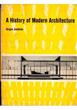 A history of Modern Architecture