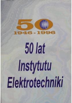 50 lat instytutu elektroniki