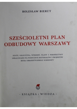 Sześcioletni plan odbudowy Warszawy 1950 r.