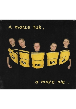 Bananaboat A może tak a może nie CD