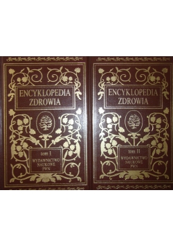 Encyklopedia zdrowia, tomy I i II