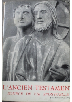 Lancien Testament Source de vie spirituelle