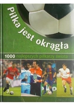 Piłka jest okrągła