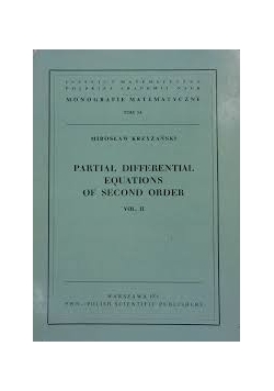 Partial Differential Equations Of Second Order . Vol. II