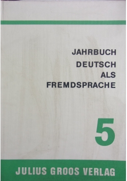 Jahrbuch Deutsch Als Fremdsprache 5