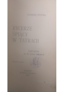 Rycerze śpiący w Tatrach, 1898 r.