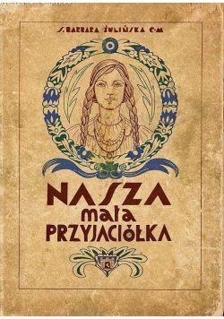 Nasza mała przyajciółka