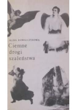 Ciemne drogi szaleństwa